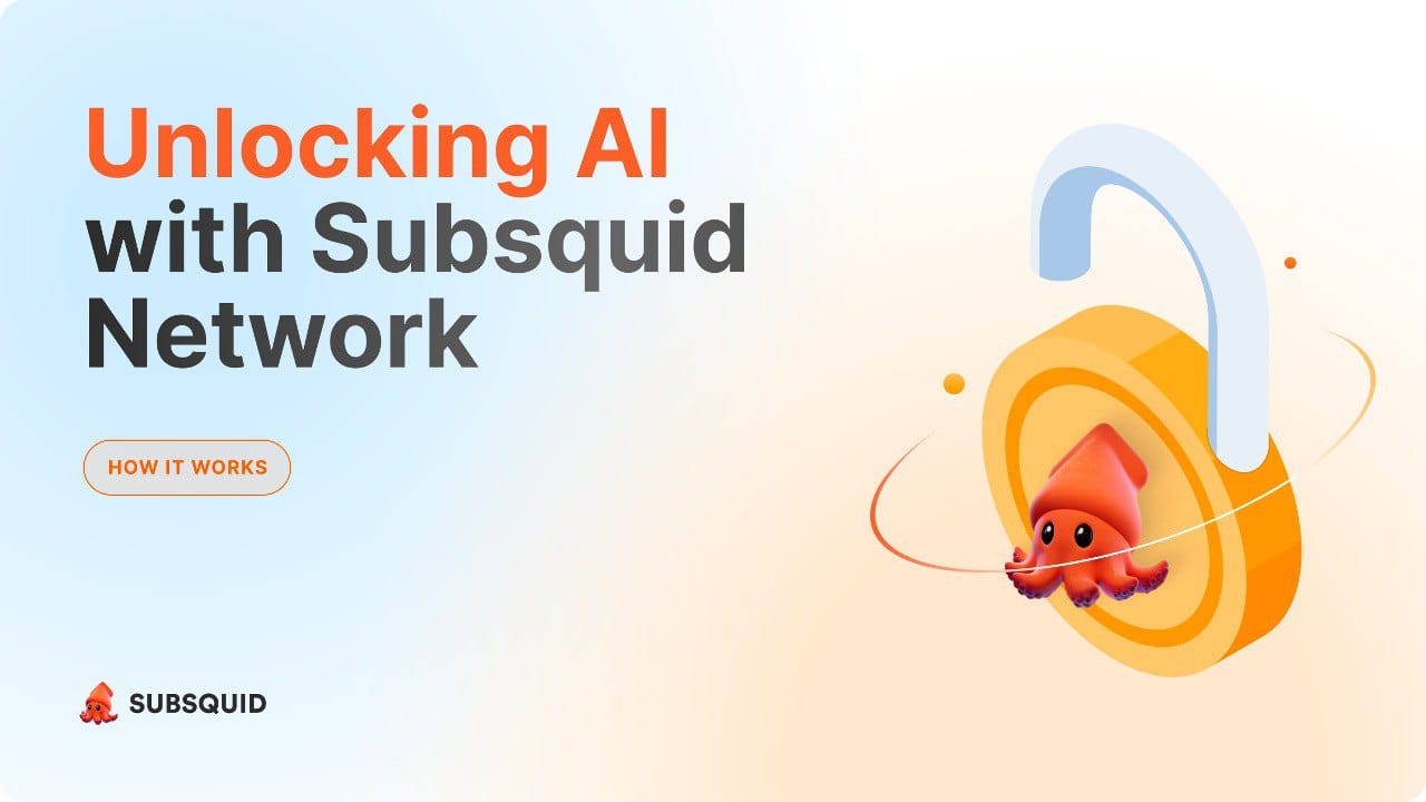 Unlocking AI with Subsquid
