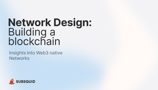 Insights into Web3 native Network Design