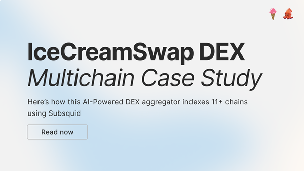 How IceCream Swap uses Subsquid to power their DEX